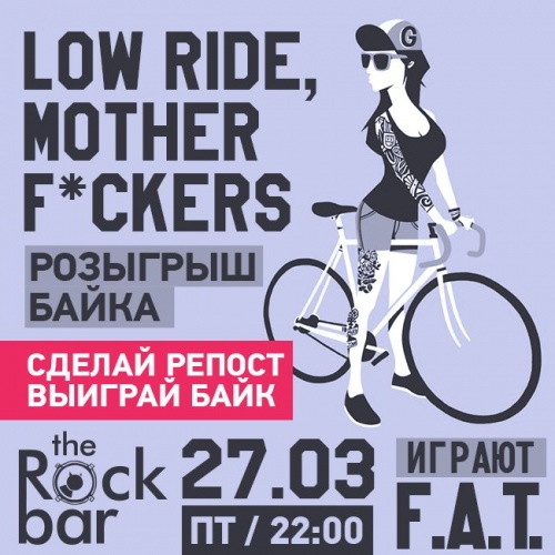 Low Ride, Mother F*ckers