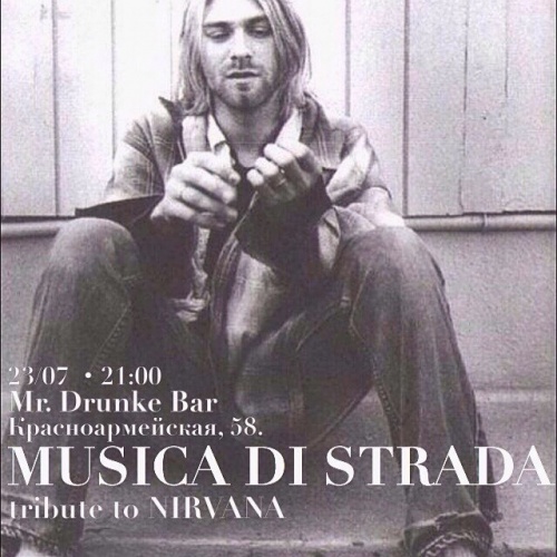 MUSICA DI STRADA. Tribute to Nirvana